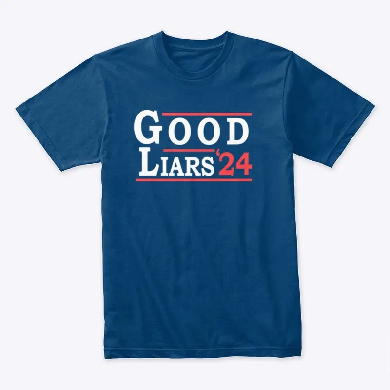 Good Liars '24 White Lettering 